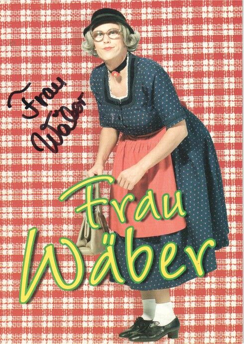 Autogramm Comedy | FRAU WÄBER | 2001 "Fideralala" (Portrait Color DA)