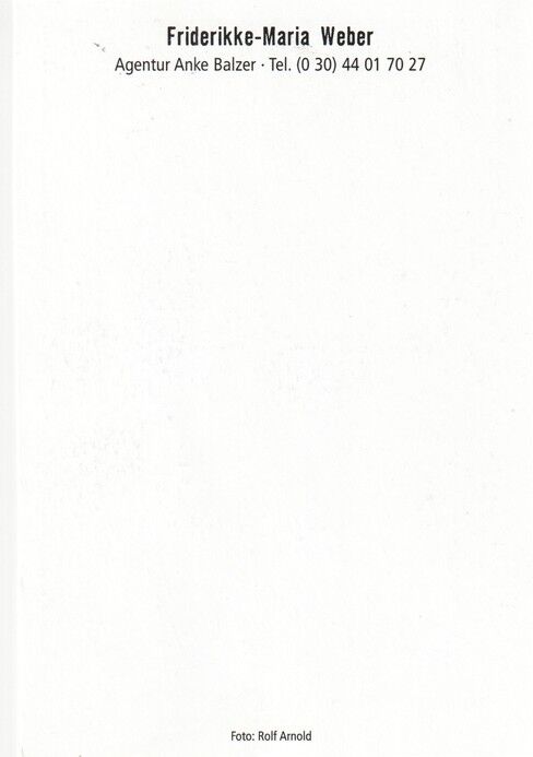 Autogramm Schauspieler | Friderikke-Maria WEBER | 2000er (Portrait SW Balzer) Arnold