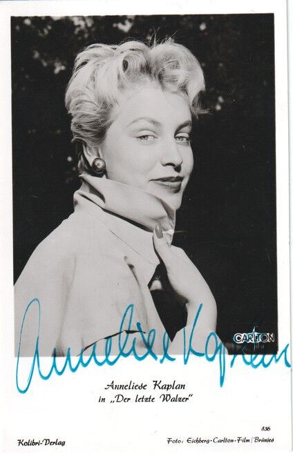 Autogramm Film | Anneliese KAPLAN | 1953 "Der Letzte Walzer" (Portrait SW Kolibri)