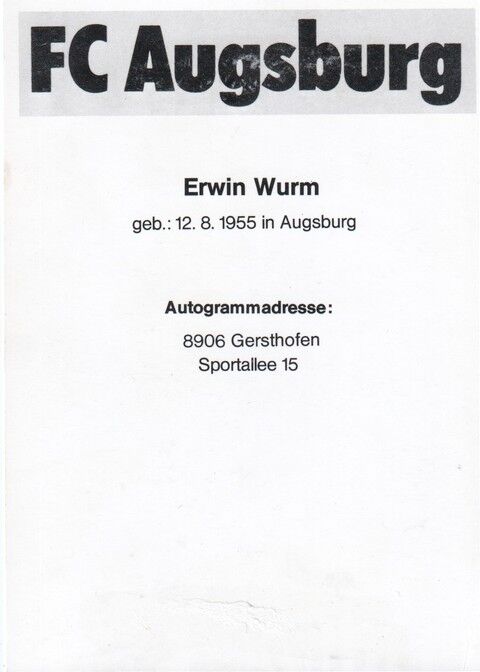 Autogramm Fussball | FC Augsburg | 1970er | Erwin WURM (Frucade SW)