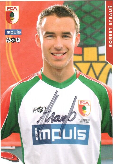 Autogramm Fussball | FC Augsburg | 2007 | Robert STRAUSS