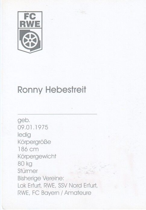 Autogramm Fussball | FC Rot-Weiss Erfurt | 1999 | Ronny HEBESTREIT