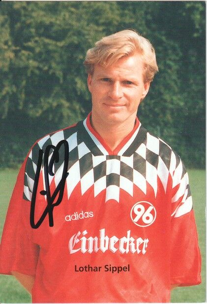 Autogramm Fussball | Hannover 96 | 1995 | Lothar SIPPEL