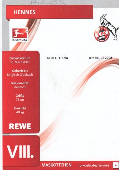 AK Fussball | 1. FC Köln | 2011 | HENNES VIII. (Maskottchen)