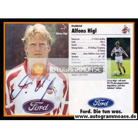 Autogramm Fussball | 1. FC Köln | 1994 | Alfons HIGL