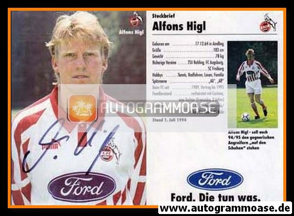 Autogramm Fussball | 1. FC Köln | 1994 | Alfons HIGL