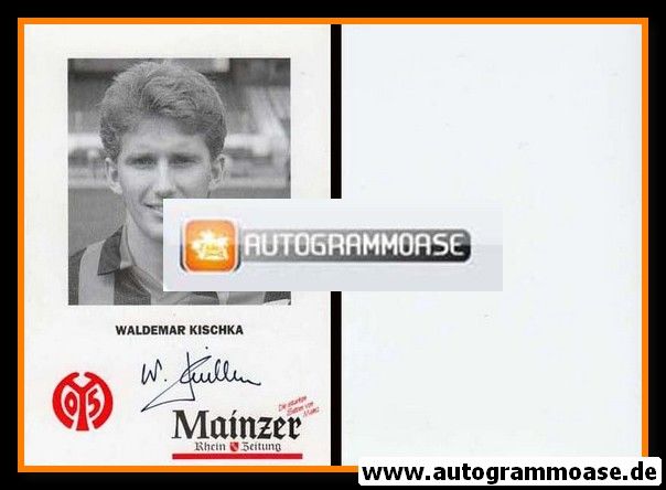 Autogramm Fussball | FSV Mainz 05 | 1992 | Waldemar KISCHKA