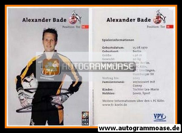 Autogramm Fussball | 1. FC Köln | 2001 | Alexander BADE