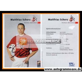 Autogramm Fussball | 1. FC Köln | 2001 | Matthias SCHERZ