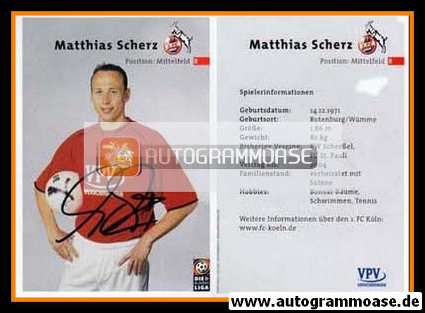 Autogramm Fussball | 1. FC Köln | 2001 | Matthias SCHERZ