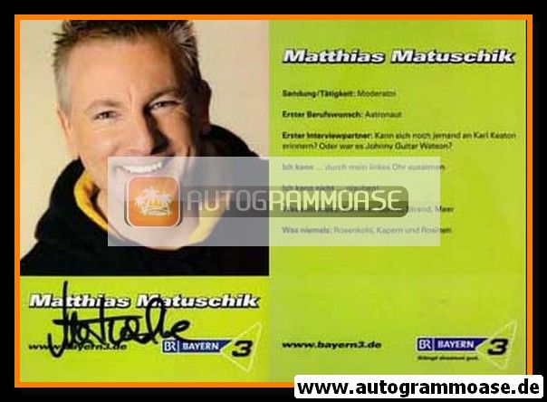 Autogramm Radio | BR Bayern 3 | Matthias MATUSCHIK | 2000er (Portrait Color)