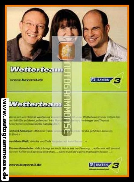 Autogrammkarte Radio | BR Bayern 3 | WETTERTEAM | 2000er (Portrait Color)