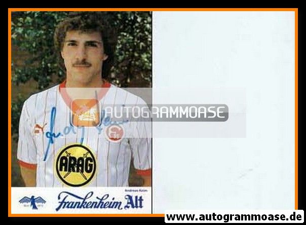 Autogramm Fussball | Fortuna Düsseldorf | 1985 | Andreas KEIM
