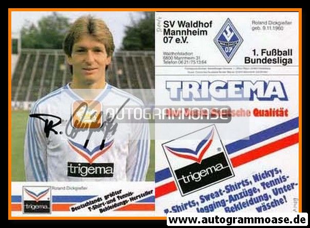 Autogramm Fussball | SV Waldhof Mannheim | 1986 Druck | Roland DICKGIESSER