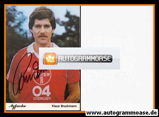 Autogramm Fussball | Bayer Leverkusen | 1981 | Klaus BRUCKMANN