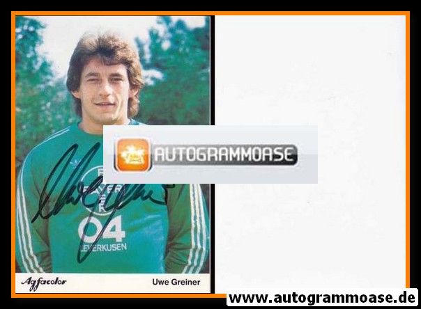 Autogramm Fussball | Bayer Leverkusen | 1981 | Uwe GREINER