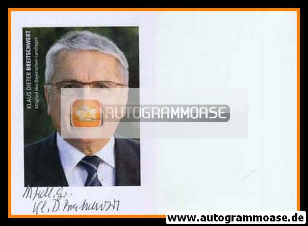 Autogramm Politik | CSU | Klaus Dieter BREITSCHWERT | 2000er (Portrait Color)