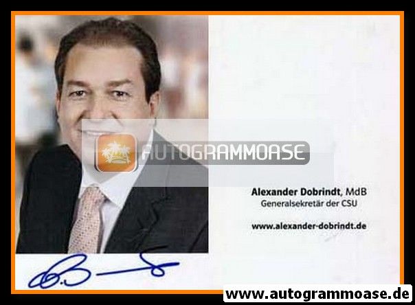 Autogramm Politik | CSU | Alexander DOBRINDT | 2000er Druck (Portrait Color)