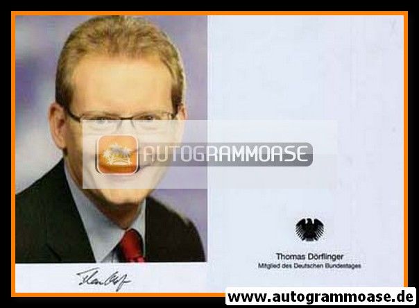 Autogramm Politik | CDU | Thomas DÖRFLINGER | 2000er (Portrait Color) 2