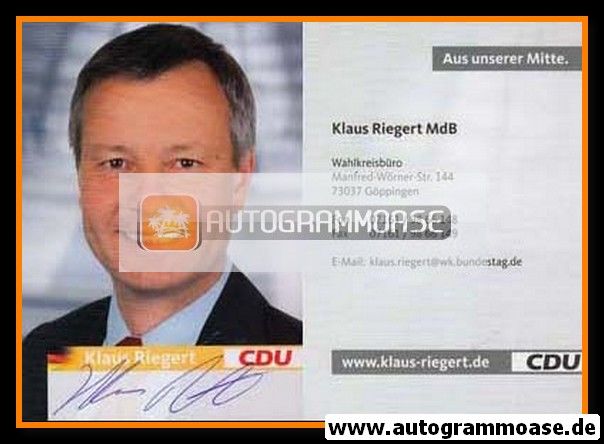 Autogramm Politik | CDU | Klaus RIEGERT | 2000er ("Aus Unserer Mitte")