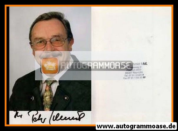 Autogramm Politik | CSU | Peter SCHMID | 2000er Foto (Portrait Color)