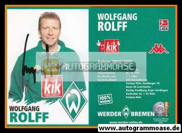 Autogramm Fussball | SV Werder Bremen | 2004 | Wolfgang ROLFF