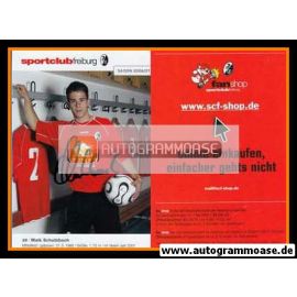 Autogramm Fussball | SC Freiburg | 2006 | Maik SCHUTZBACH