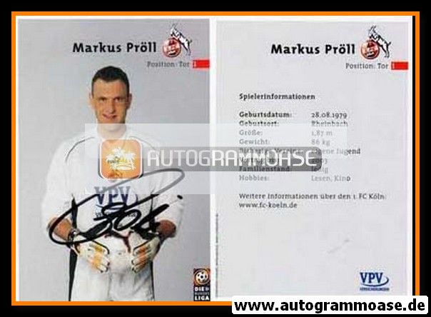 Autogramm Fussball | 1. FC Köln | 2001 | Markus PRÖLL