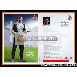 Autogramm Fussball | 1. FC Köln | 2005 | Holger GEHRKE