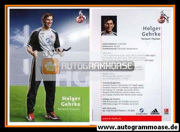 Autogramm Fussball | 1. FC Köln | 2005 | Holger GEHRKE