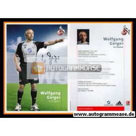 Autogramm Fussball | 1. FC Köln | 2005 | Wolfgang GEIGER