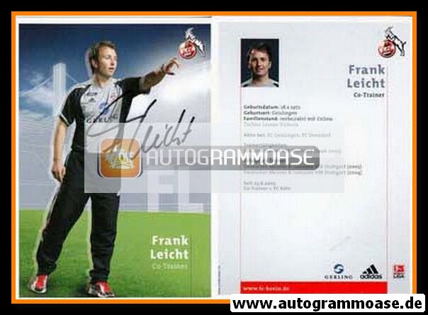 Autogramm Fussball | 1. FC Köln | 2005 | Frank LEICHT