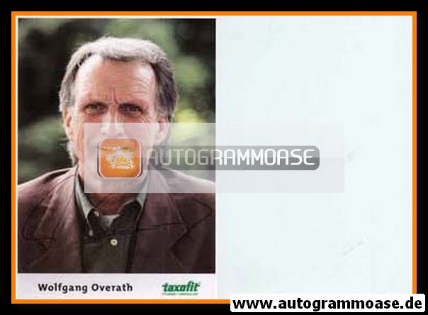 Autogramm Fussball | 2000er | Wolfgang OVERATH (Taxofit neutral)