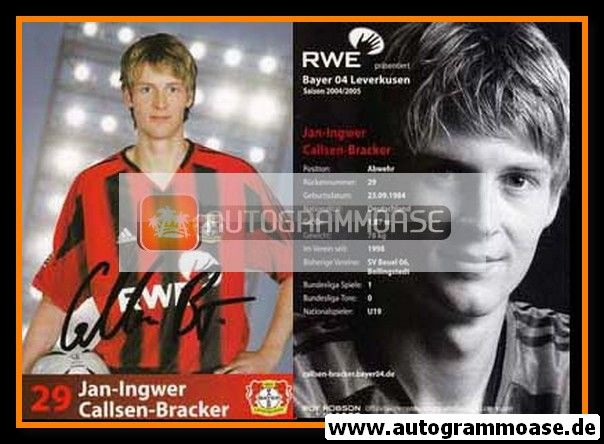 Autogramm Fussball | Bayer Leverkusen | 2004 | Jan-Ingwer CALLSEN-BRACKER