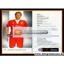 Autogramm Fussball | FC Bayern München | 2009 Druck | Anatoliy TYMOSHCHUK