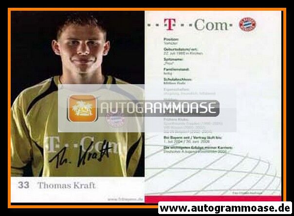 Autogramm Fussball | FC Bayern München | 2006 Druck | Thomas KRAFT