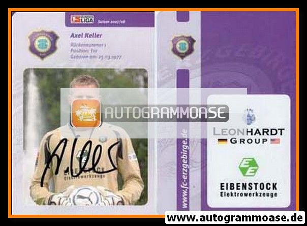 Autogramm Fussball | FC Erzgebirge Aue | 2007 | Axel KELLER