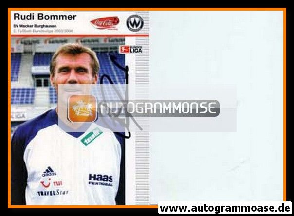 Autogramm Fussball | SV Wacker Burghausen | 2003 | Rudi BOMMER