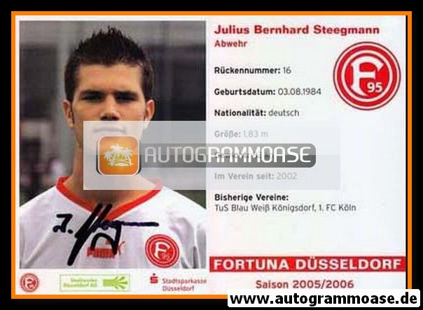Autogramm Fussball | Fortuna Düsseldorf | 2005 | Julius Bernhard STEEGMANN
