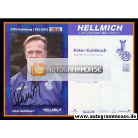 Autogramm Fussball | MSV Duisburg | 2002 | Peter KUHLBACH