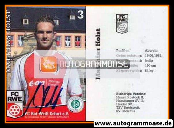Autogramm Fussball | FC Rot-Weiss Erfurt | 2006 | Matthias HOLST