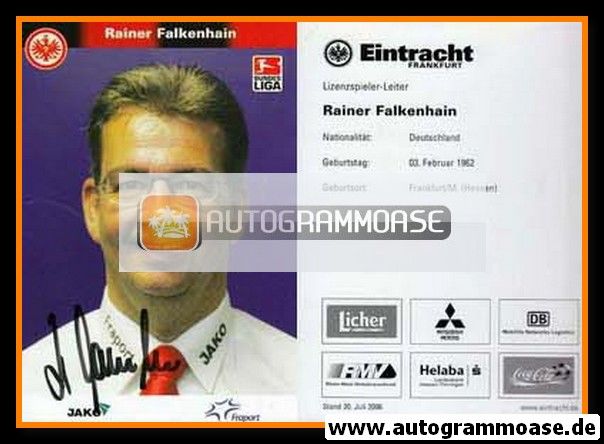 Autogramm Fussball | Eintracht Frankfurt | 2006 | Rainer FALKENHAIN