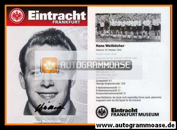 Autogramm Fussball | Eintracht Frankfurt | 1960er Retro | Hans WEILBÄCHER (Museum)