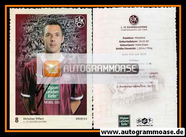 Autogramm Fussball | 1. FC Kaiserslautern | 2010 | Christian TIFFERT