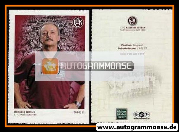 Autogramm Fussball | 1. FC Kaiserslautern | 2010 | Wolfgang WITTICH