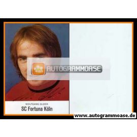 Autogramm Fussball | Fortuna Köln | 1970er | Wolfgang GLOCK (Portrait Color)