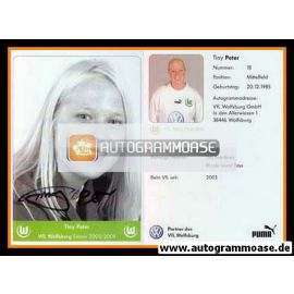 Autogramm Fussball (D) | VfL Wolfsburg | 2003 | Tiny PETER