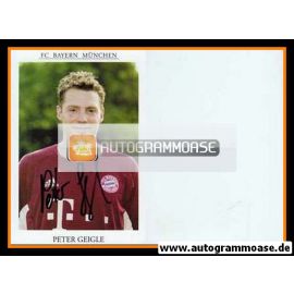 Autogramm Fussball (D) | FC Bayern München | 2000er | Peter GEIGLE