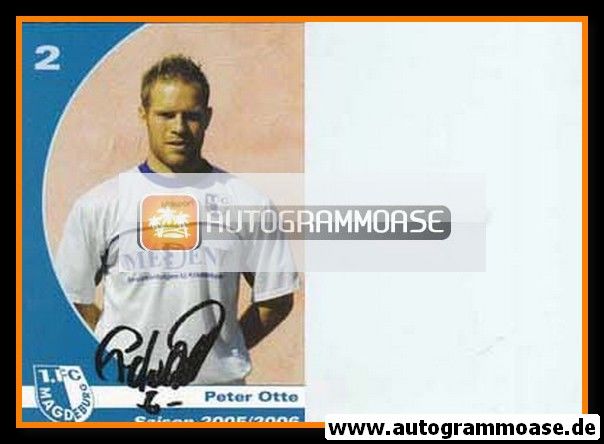 Autogramm Fussball | 1. FC Magdeburg | 2005 | Peter OTTE