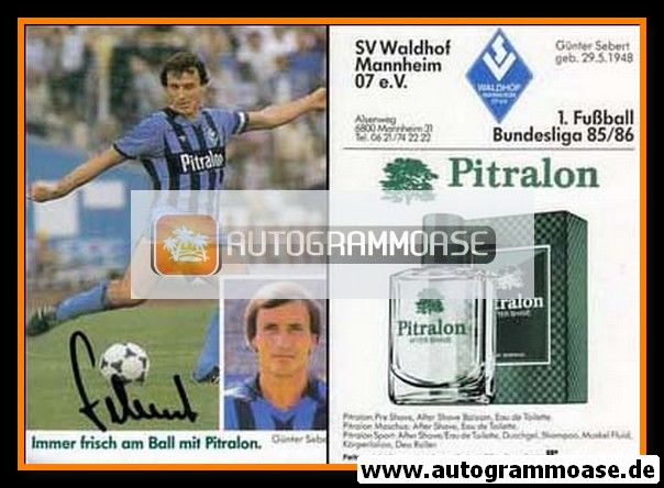 Autogramm Fussball | SV Waldhof Mannheim | 1985 | Günter SEBERT